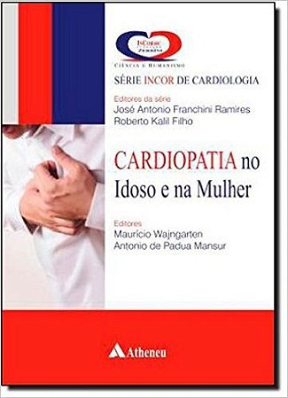 Livro Cardiopatia no Idoso e na Mulher - Mansur