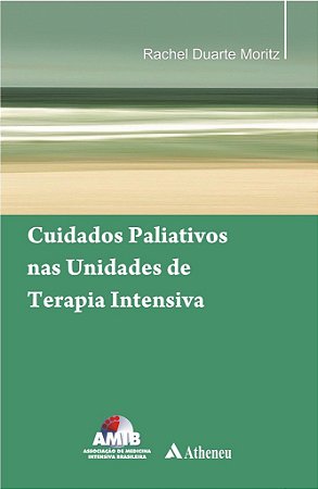 Livro Cuidados Paliativos nas Unidades de Terapia Intensiva
