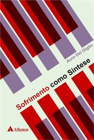 Livro Sofrimento Como Sintese - Giglio,