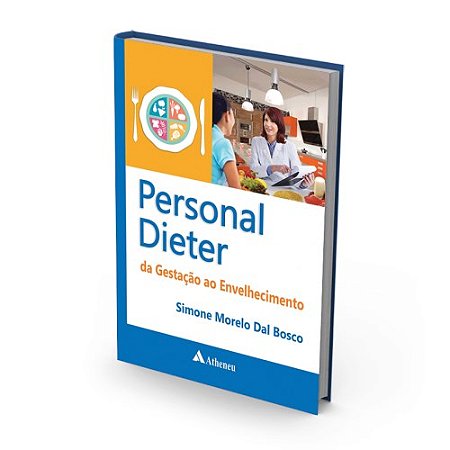 Livro Personal Dieter da Gestação ao Envelhecimento - Bosco - Atheneu