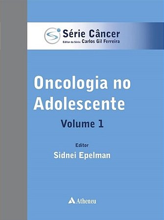 Livro Oncologia no Adolescente Vol 1
