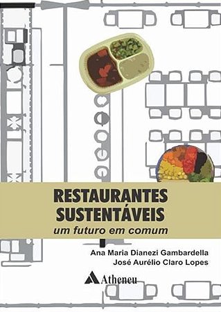 Livro Restaurantes Sustentáveis - Gambardella - Atheneu