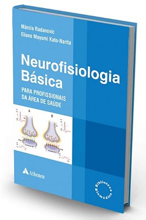 Livro Neurofisiologia Basica para Profissionais da Area da Saude - Radanovic