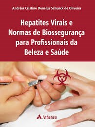 Livro Hepatites Virais e Normas de Biossegurança em Profissonais da Saúde e Beleza