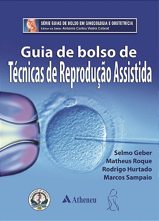 Livro Guia de Bolso de Tecnicas de Reproducao Assistida - Gerber/roque/hurtado