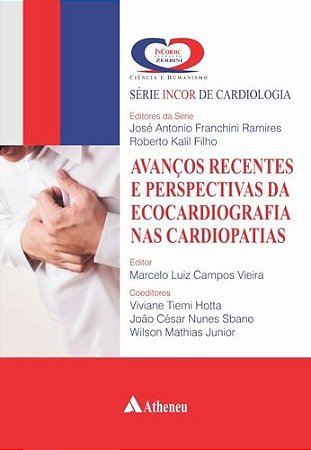 Livro Avanços Recentes e Perspectivas da Ecocardiografia nas Cardiopatias - Ramires