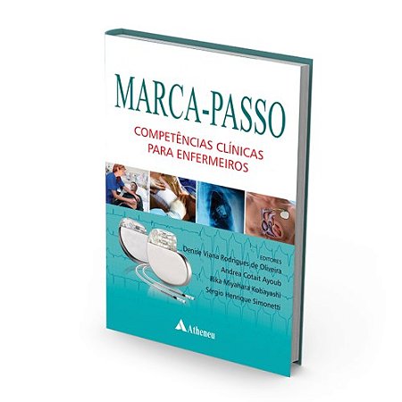 Livro Marca-passo - Competencias Clinicas para Enfermeiros - Oliveira/ayoub/kobay