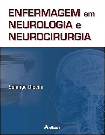 Livro Enfermagem em Neurologia e Neurocirurgia