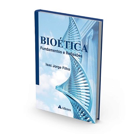 Livro Bioética Fundamentos e Reflexões - Jorge Filho