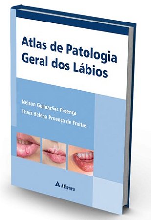 Livro Atlas de Patologia Geral dos Lábios