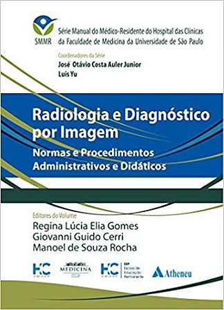 Livro Radiologia e Diagnóstico por Imagem SMMR HC FMUSP