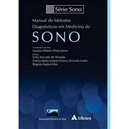 Livro Manual de Metodos Diagnosticos em Medicina do Sono - Pinto Junior/almeida