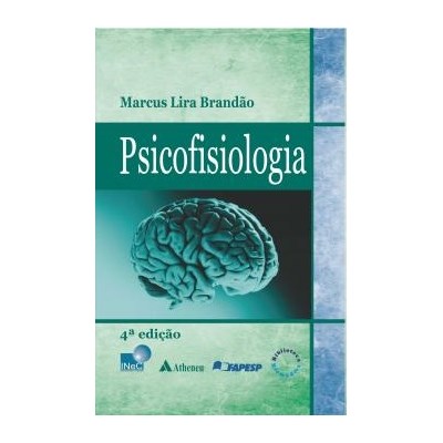 Livro Psicofisiologia - Brandão = Atheneu