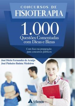 Livro Concursos de Fisioterapia. 1.000 Q.c. Dicas Bizus - Araujo/medeiros