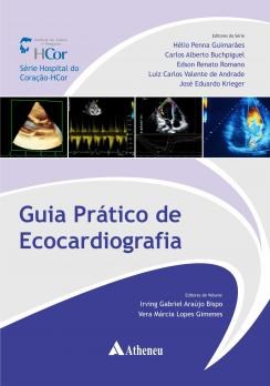 Livro Guia Pratico de Ecocardiografia - Guimarães - Atheneu