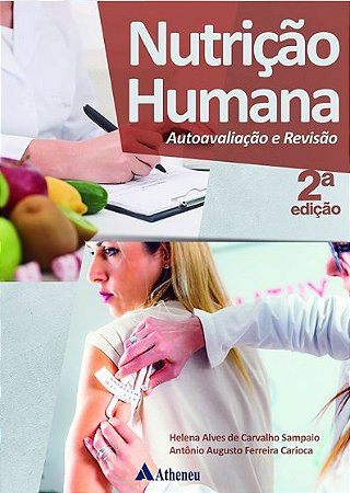 Livro Nutricao Humana Autoavaliacao e Revisao. - Sampaio/carioca