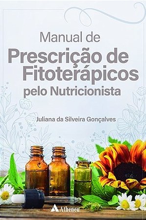 Livro Manual de Prescrição de Fitoterápicos pelo Nutricionista