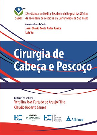 Livro Cirurgia de Cabeça e Pescoço SMMR - Araujo Filho
