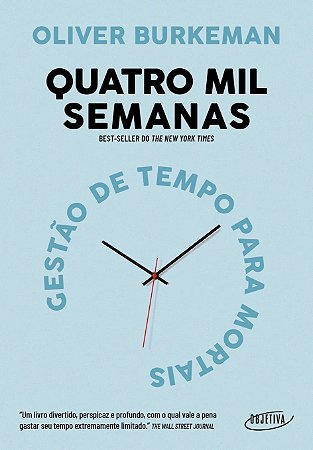 Livro Quatro Mil Semanas - Burkeman
