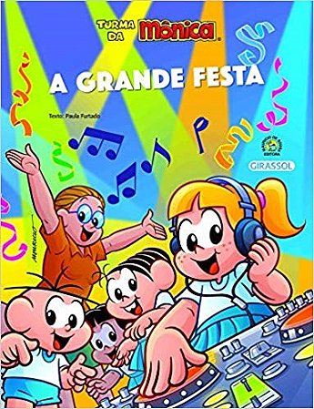Livro Turma da Monica Bem-me-quer - a Grande Festa - Sousa