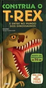 Livro Construa O T Rex - Girassol
