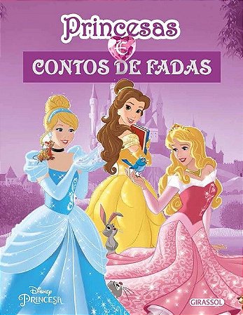 Livro Disney Princesas E Contos De Fadas - Girassol