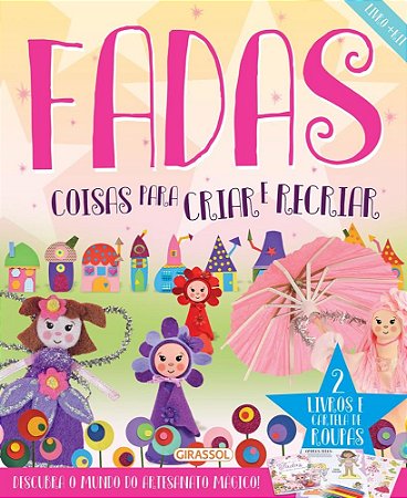Livro Fadas Coisas Para Criar E Recriar - Girassol