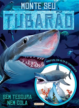 Livro Monte Seu Tubarao - Girassol