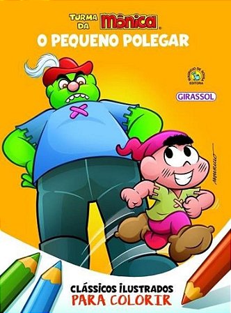 Livro Turma da Monica - Classicos Ilustrados para Colorir - o Pequeno Polegar - Sousa
