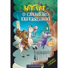 Livro Bat Pat o Cavaleiro Enferrujado - Pavanello - Fundamento