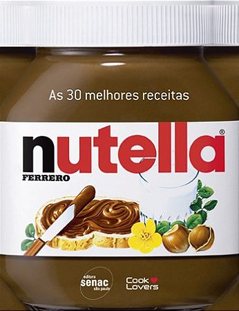 Livro 30 Melhores Receitas com Nutella