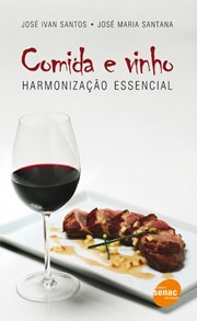 Livro Comida e Vinho: Harmonizacao Essencial