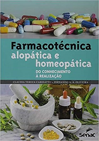 Livro Farmacotécnica: alopática e homeopática