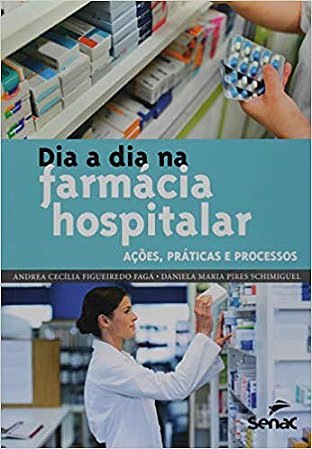 Livro Dia a Dia Na Farmacia Hospitalar