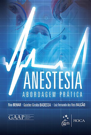 Livro Anestesia Abordagem Prática  Behar