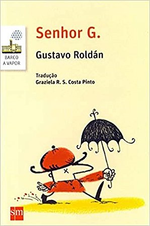 Livro Senhor G. - Roldan