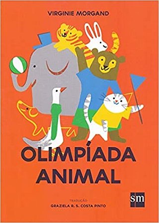 Livro Olimpíada Animal - Morgand - SM