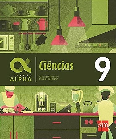 Livro Geracao Alpha Ciencias 9 - Nery/killner