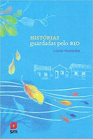 Livro Histórias Guardadas Pelo Rio