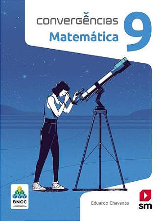 Livro Convergências Matemática 9 ano - Chavante - SM