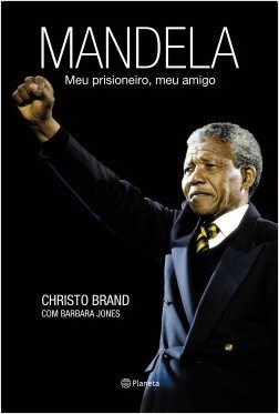 Livro Mandela: Meu Prisioneiro, Meu Amigo - Brand - Planeta