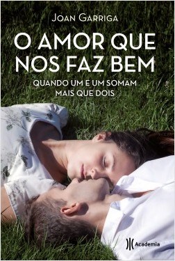 Livro O Amor Que Nos Faz Bem - Garriga - Planeta