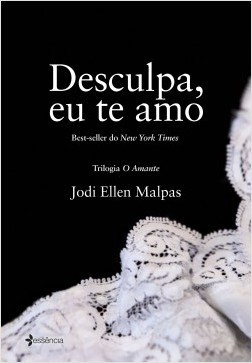 Livro Desculpa, Eu te Amo - Malpas