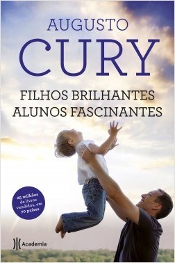 Livro Filhos Brilhantes, Alunos Fascinantes - Cury