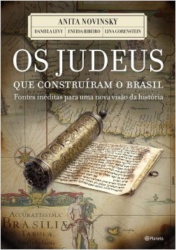 Livro Os Judeus que Construiram o Brasil - Novinsky - Planeta