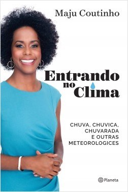 Livro Entrando No Clima - Chuva, Chuvica, Chuvarada e Outras Meteorologices - Coutinho
