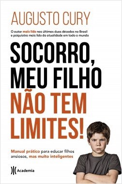 Livro Socorro, Meu Filho Nao Tem Limites! Manual Pratico para Educar Filhos Ansio - Cury