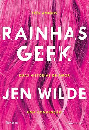 Livro Rainhas Geek - Wilde