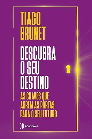 Livro Descubra o Seu Destino - Tiago Brunet - Planeta