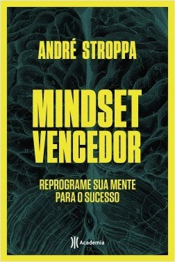 Livro Mindset Vencedor - Reprograme Sua Mente para o Sucesso - Stroppa